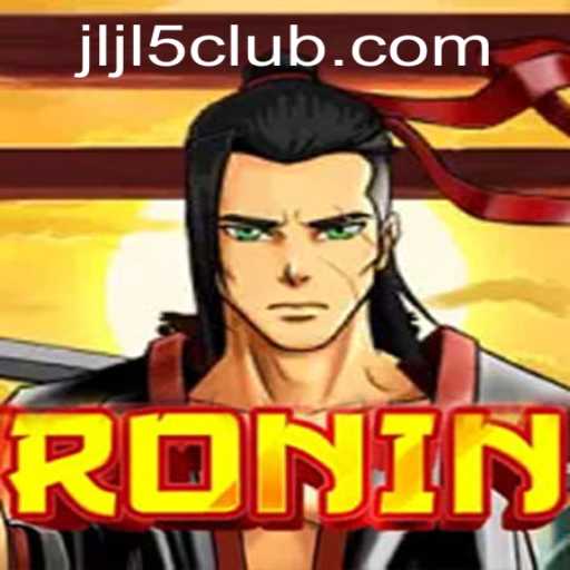 The Engaging World of Ronin: A Gaming Odyssey with JLJL5